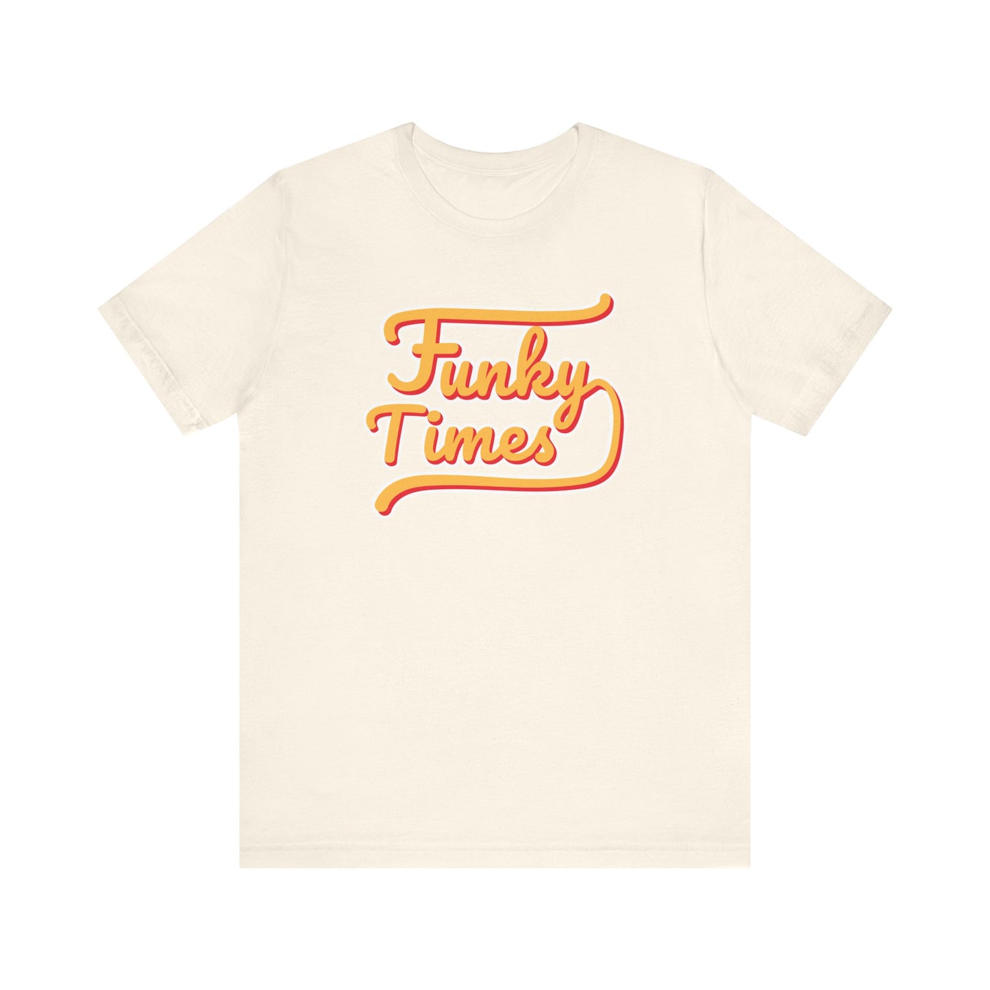 Copy of Funky Times T-Shirt "Vintage White"